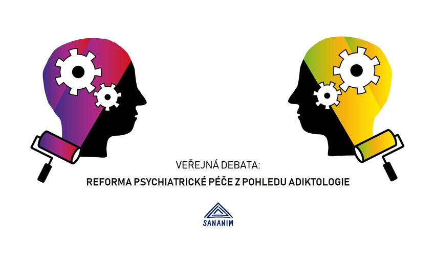 Veřejná debata: Reforma psychiatrické péče z pohledu adiktologie