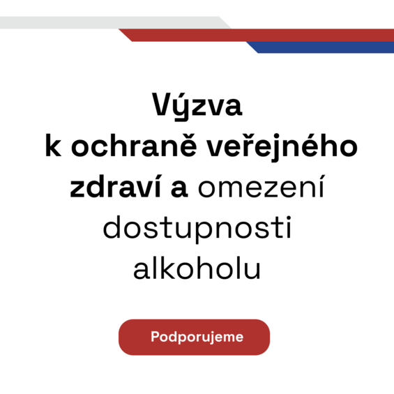 Připojujeme se k Výzvě k ochraně veřejného zdraví a omezení dostupnosti alkoholu