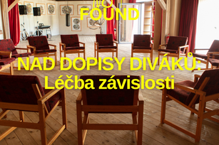 Nad dopisy diváků – léčba závislosti