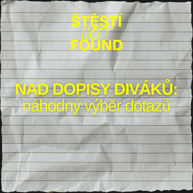 Nad dopisy diváků – náhodný výběr
